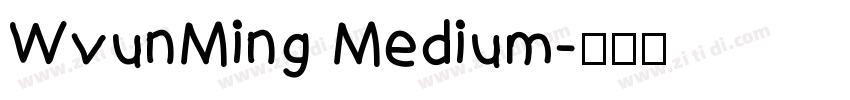 WvunMing Medium字体转换